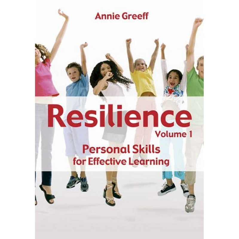 Resilience Volume 1  Personal Skills for Effective Learning