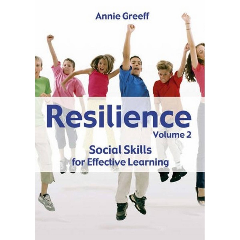 Resilience Volume 2  Social Skills for Effective Learning