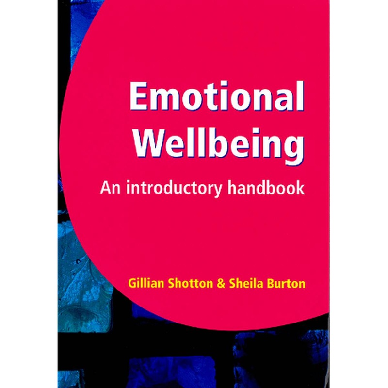 Emotional Wellbeing: An Introductory Handbook