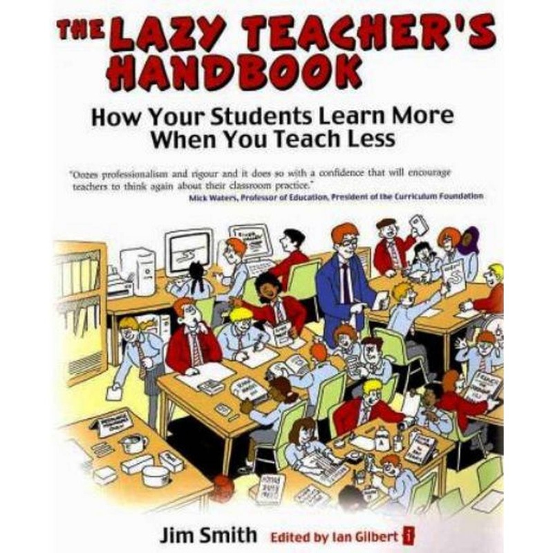 Lazy Teacher`s Handbook, The