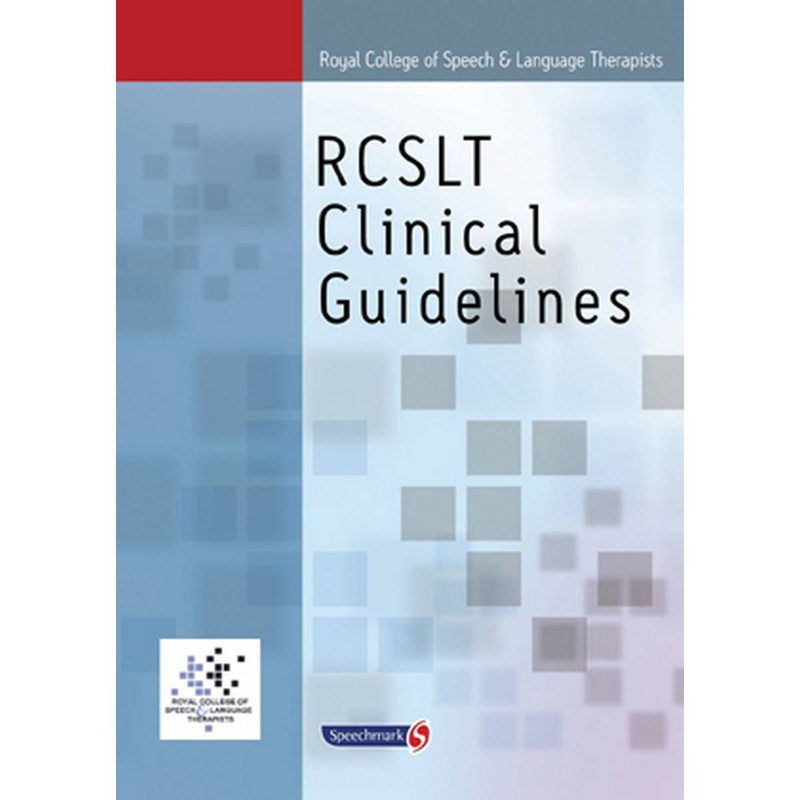 RCSLT Clinical Guidelines