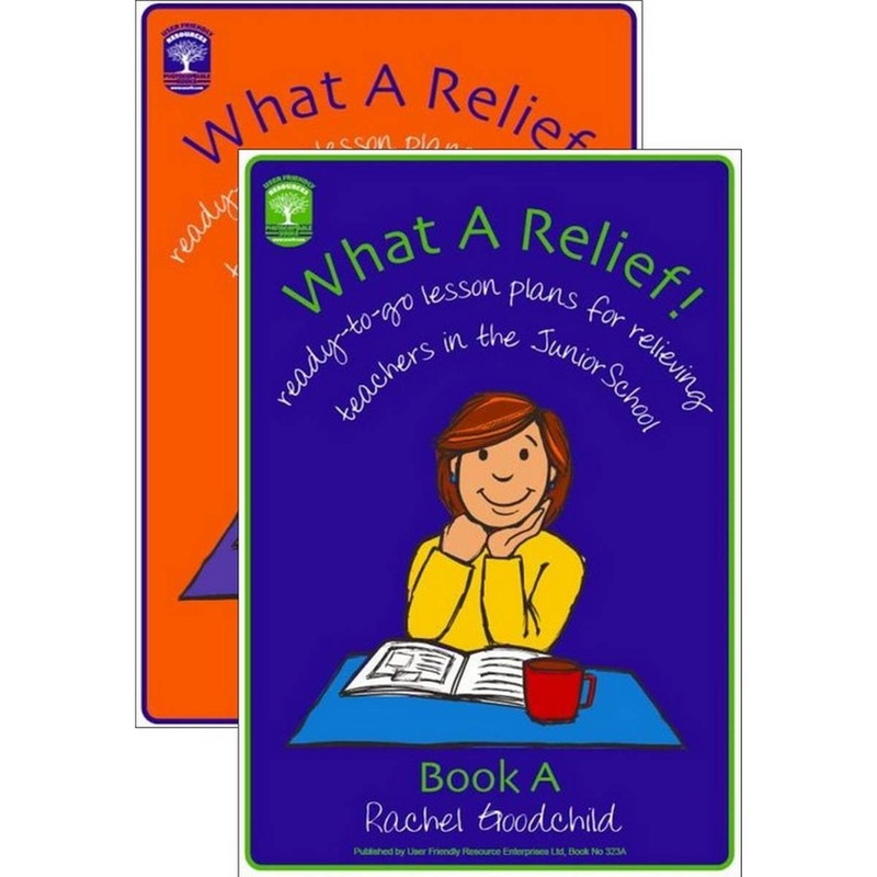What a Relief! Set (Book A & Book B)  Ready-to-go Lesson Plans for Relieving Teachers in the Junior School