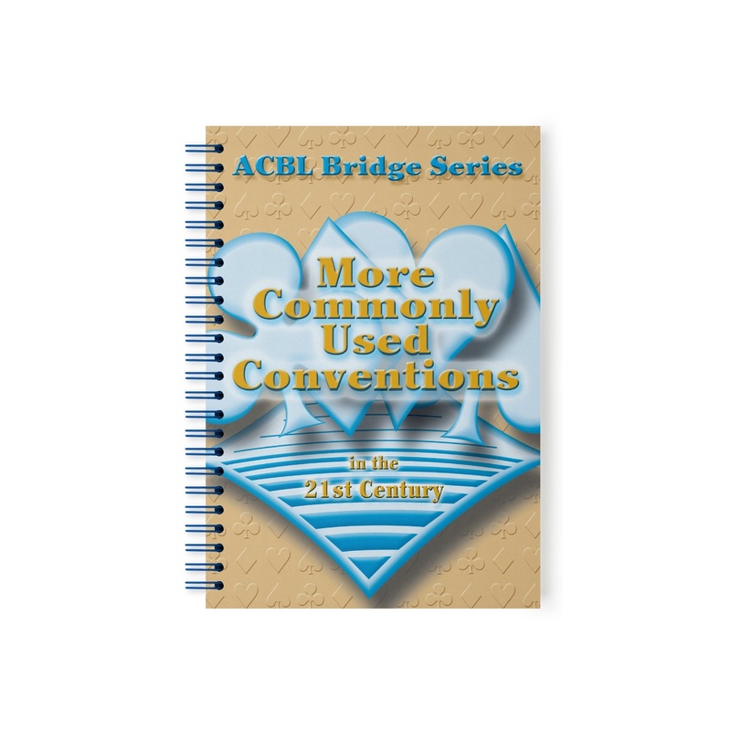 ACBL More Commonly Used Conventions In The 21st (ONLINE ORDER ONLY)