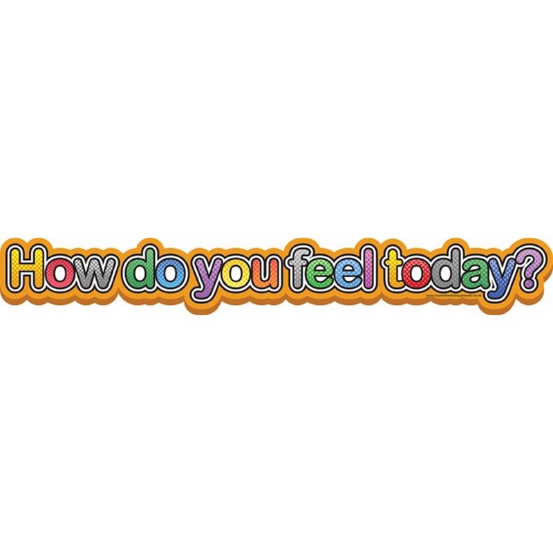 How Do You Feel  Header Board