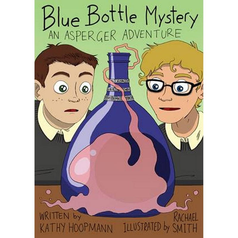 Blue Bottle Mystery  The Graphic Novel: An Asperger Adventure