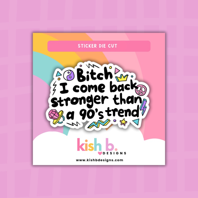 90’s Comeback| Sticker Die Cut (ONLINE ORDER ONLY)
