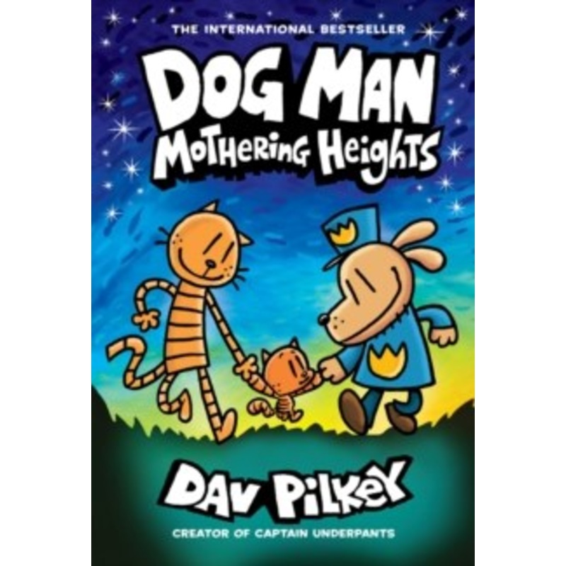Dog Man 10: Mothering Heights