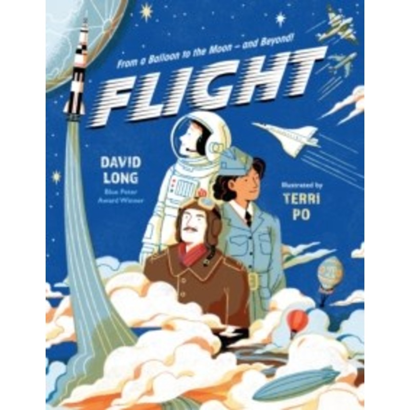 Flight : From a Balloon to the Moon  and Beyond