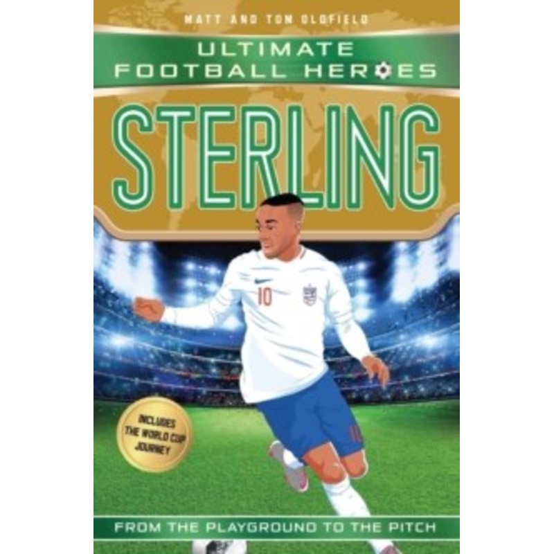 Sterling (Ultimate Football Heroes  the No. 1 football series) : Collect them all!
