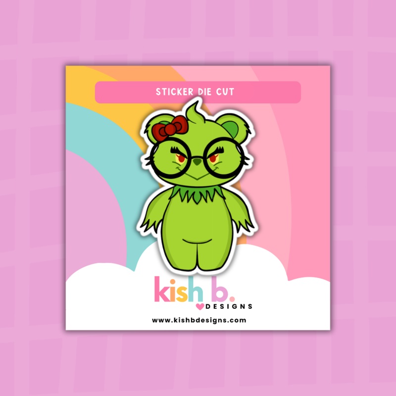 The Grinch |Emma Bear | Sticker Die Cut (ONLINE ORDER ONLY)