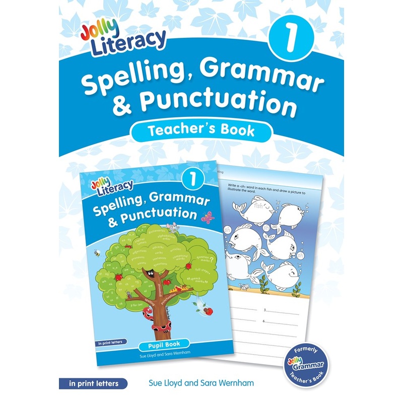 Jolly Literacy: Spelling, Grammar and Punctuation, Teachers Book 1 (Print Letters)