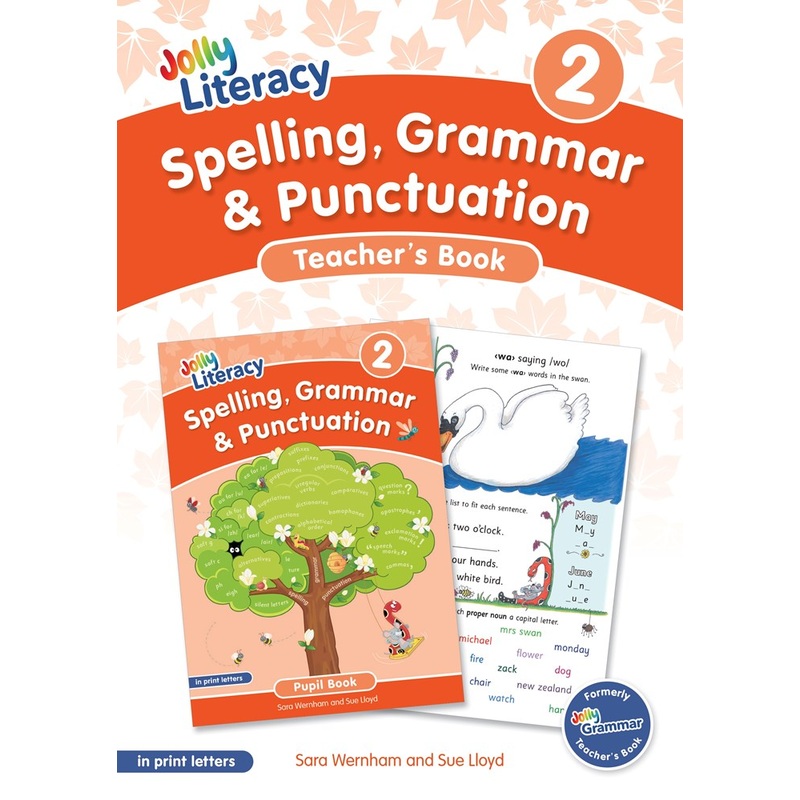 Jolly Literacy: Spelling, Grammar and Punctuation, Teachers Book 2 (Print Letters)