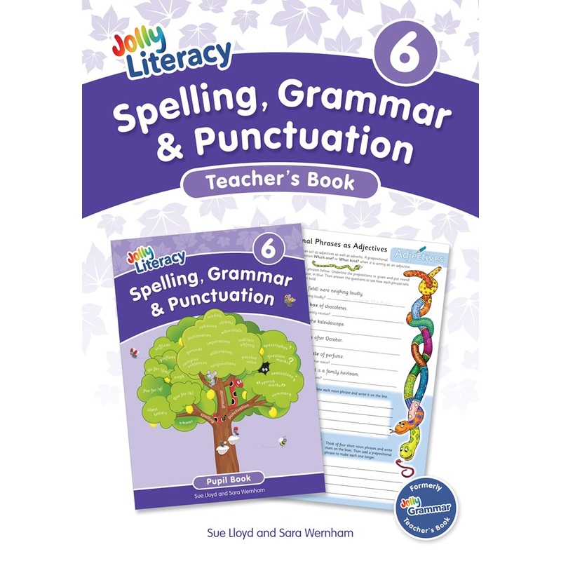 Jolly Literacy: Spelling, Grammar and Punctuation, Teachers Book 6 (Precursive letters)