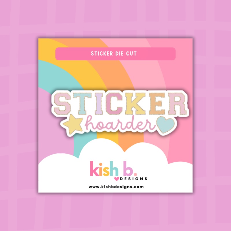 Sticker Hoarder | Sticker Die Cut (ONLINE ORDER ONLY)
