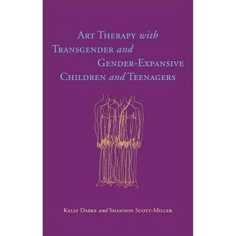 Art Therapy with Transgender and Gender-Expansive Children and Teenagers