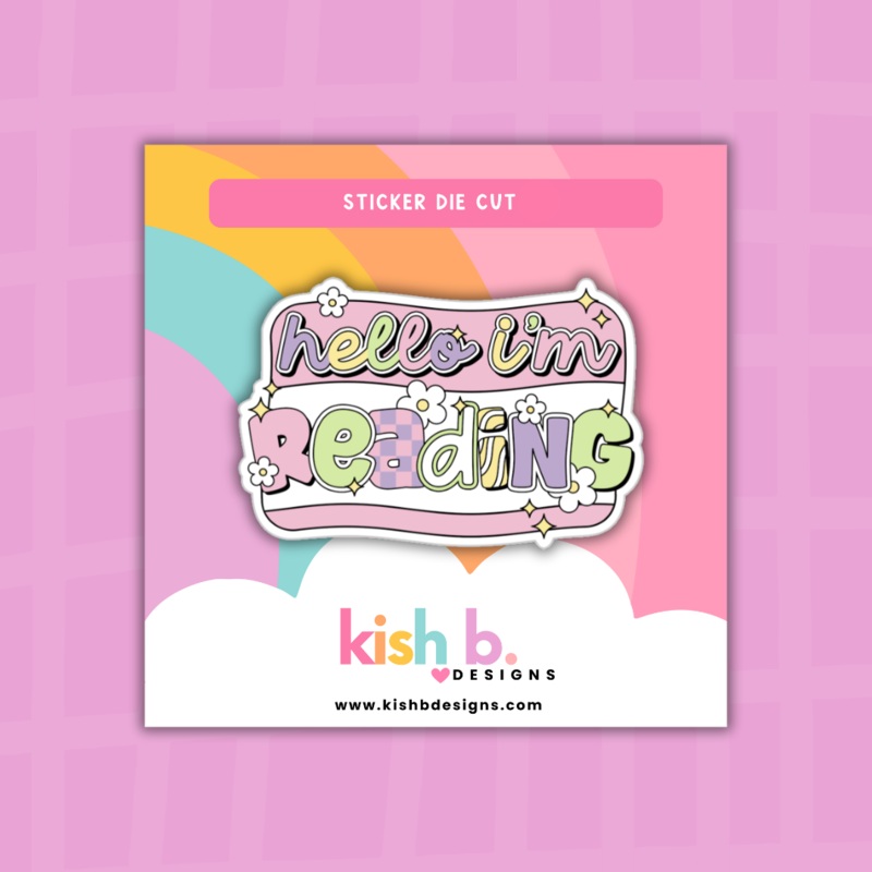 Hello I’m Reading | Sticker Die Cut (ONLINE ORDER ONLY)