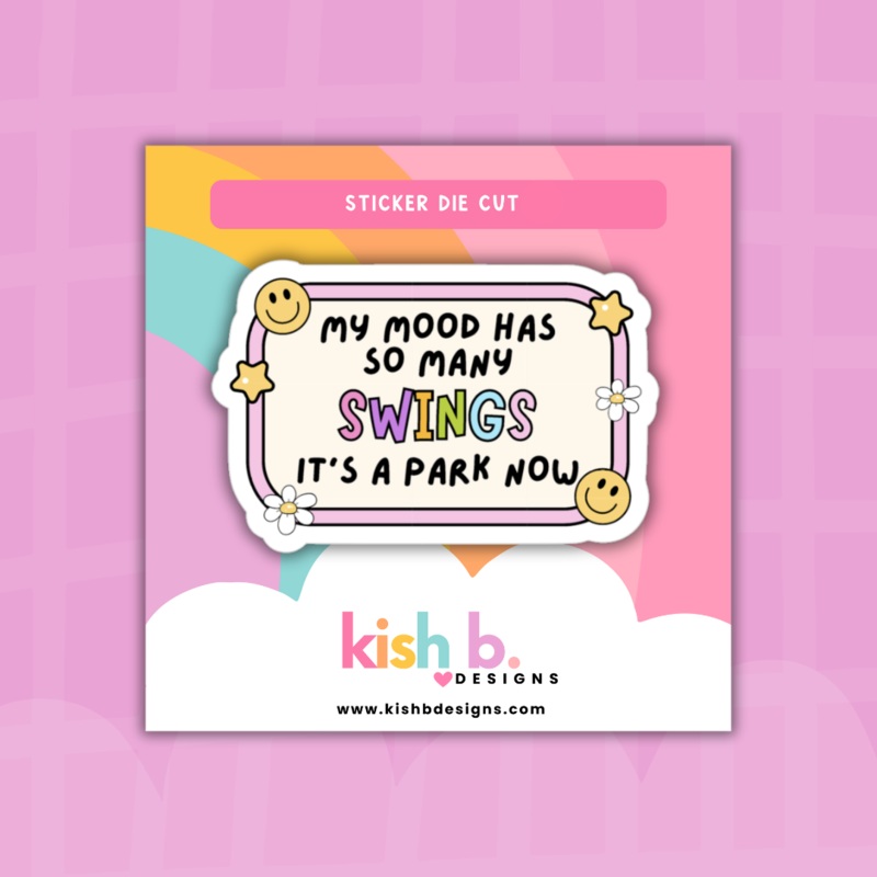Mood Swings | Sticker Die Cut (ONLINE ORDER ONLY)