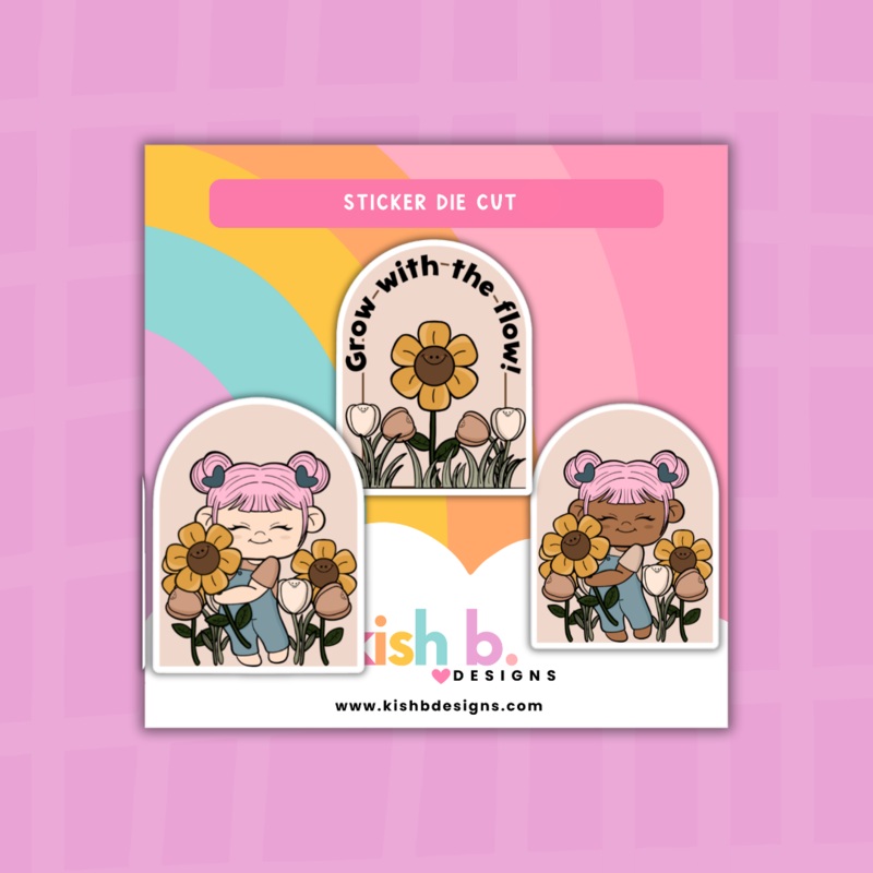 Grow with the Flow  | Sticker Die Cut (ONLINE ORDER ONLY)