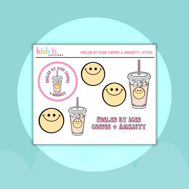 Fueled by Iced Coffee & Anxiety |  Decorative | Stickers (ONLINE ORDER ONLY)