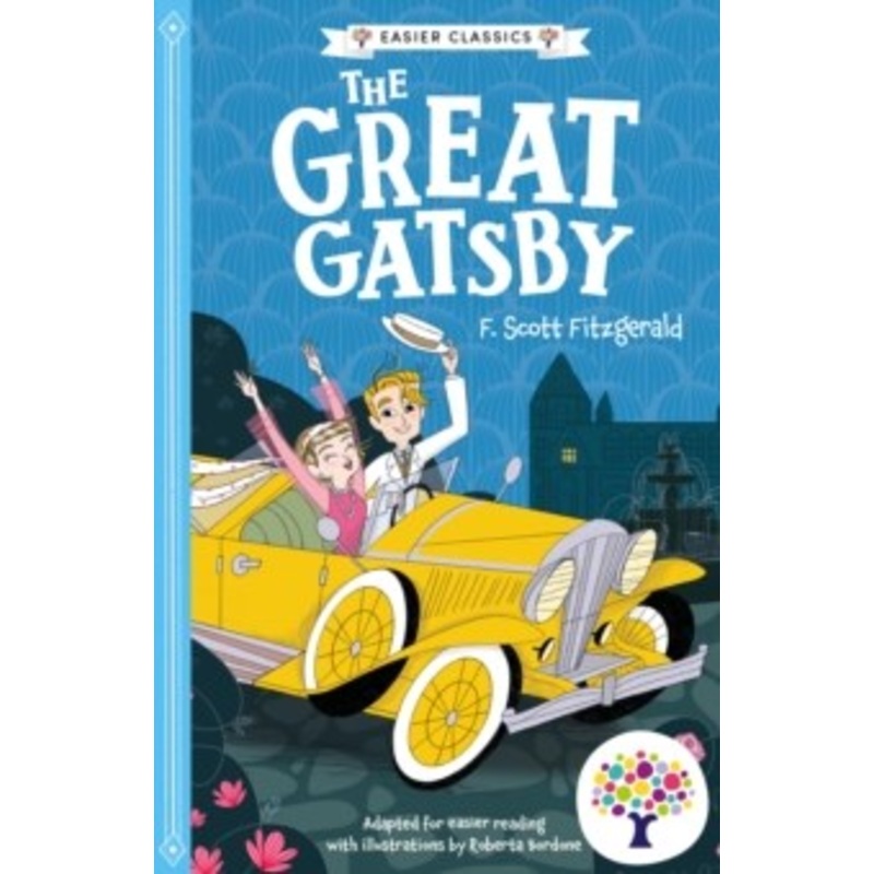 The Great Gatsby: Accessible Easier Edition