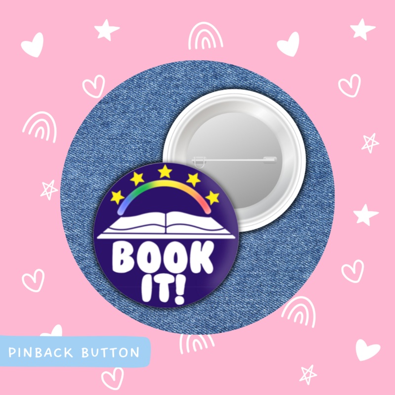 Book it | Pin Back Button (ONLINE ORDER ONLY)