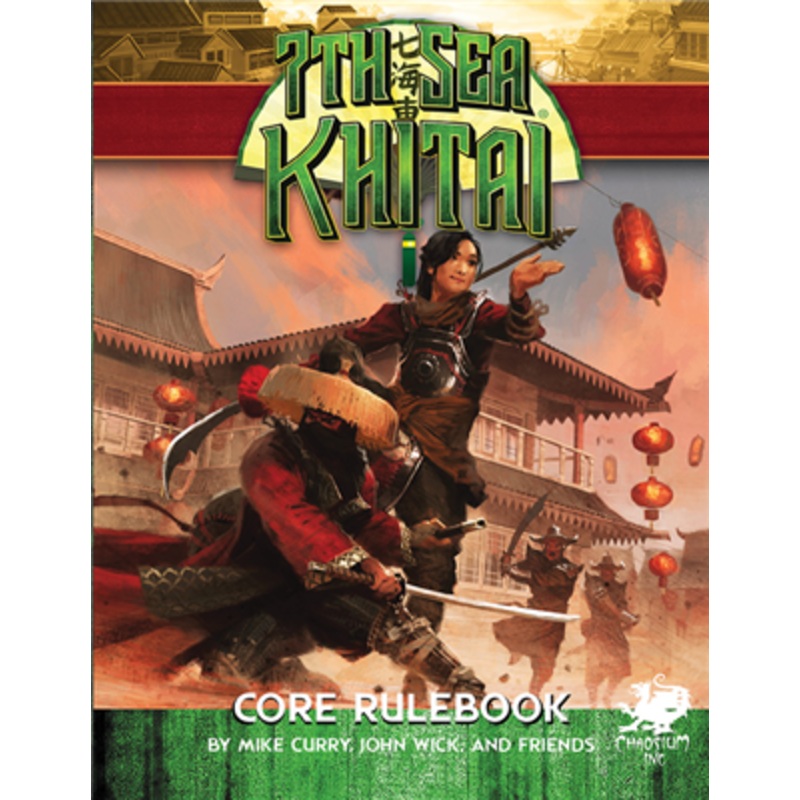 7th Sea: Khitai Core Rulebook