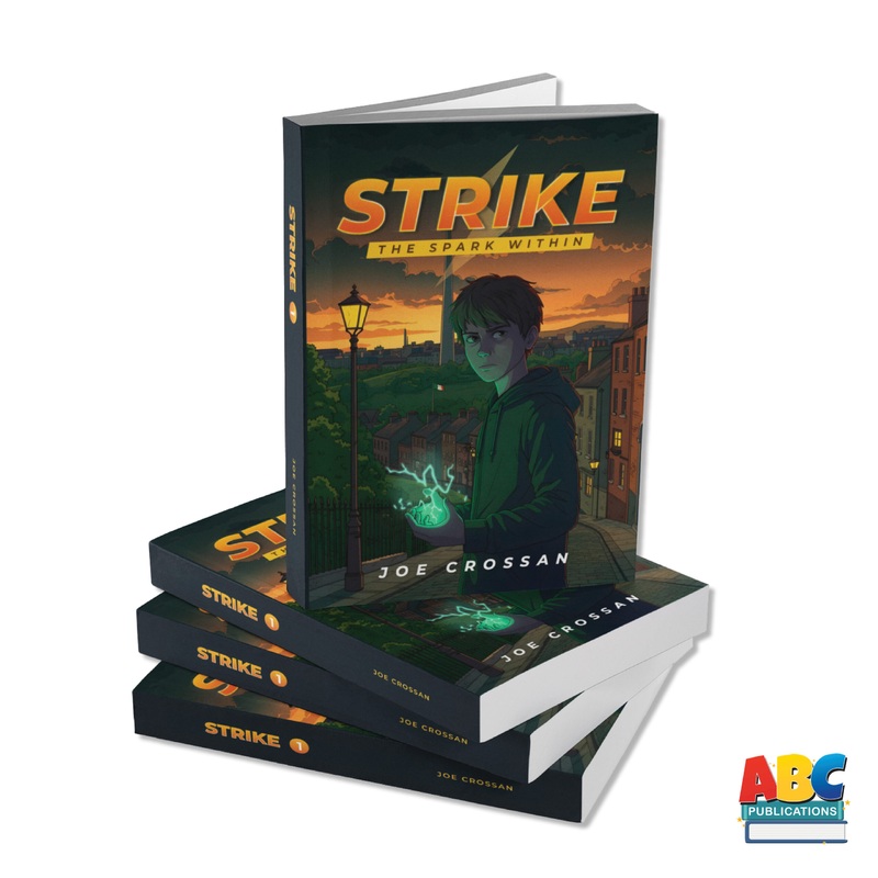Strike 1: The Spark Within by Joe Crossan