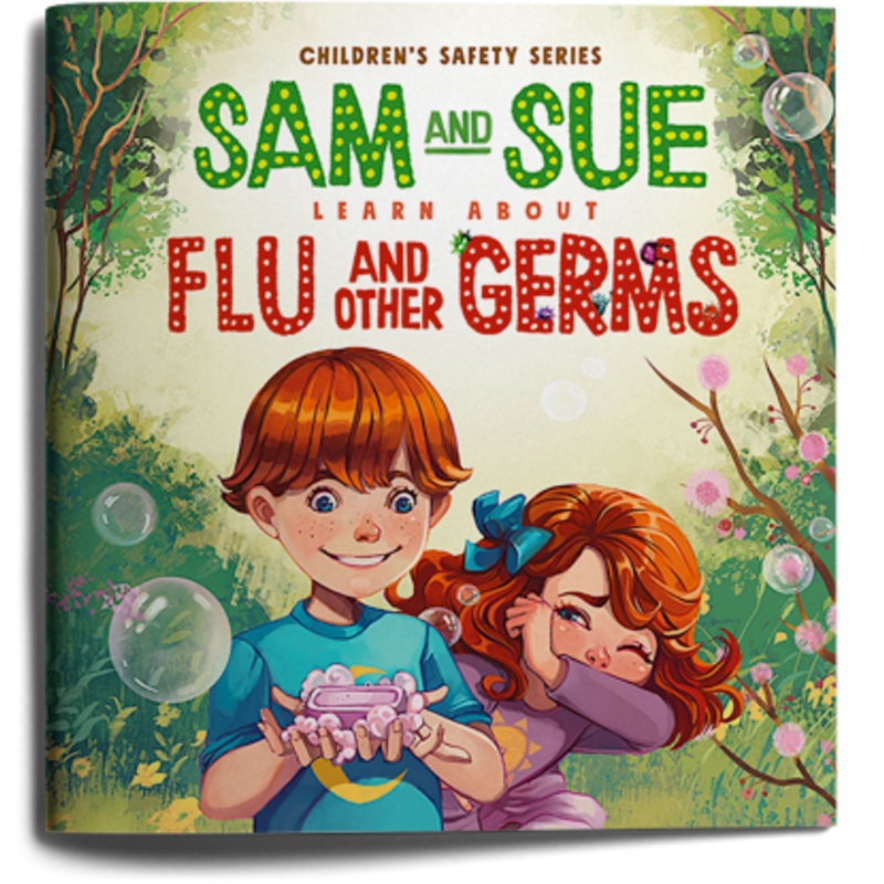 Sam and Sue Learn About Flu and other Germs