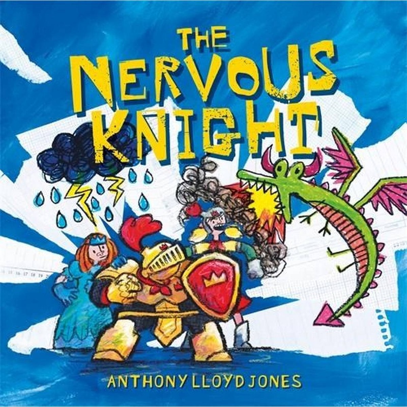 The Nervous Knight: A Story about Overcoming Worries & Anxiety