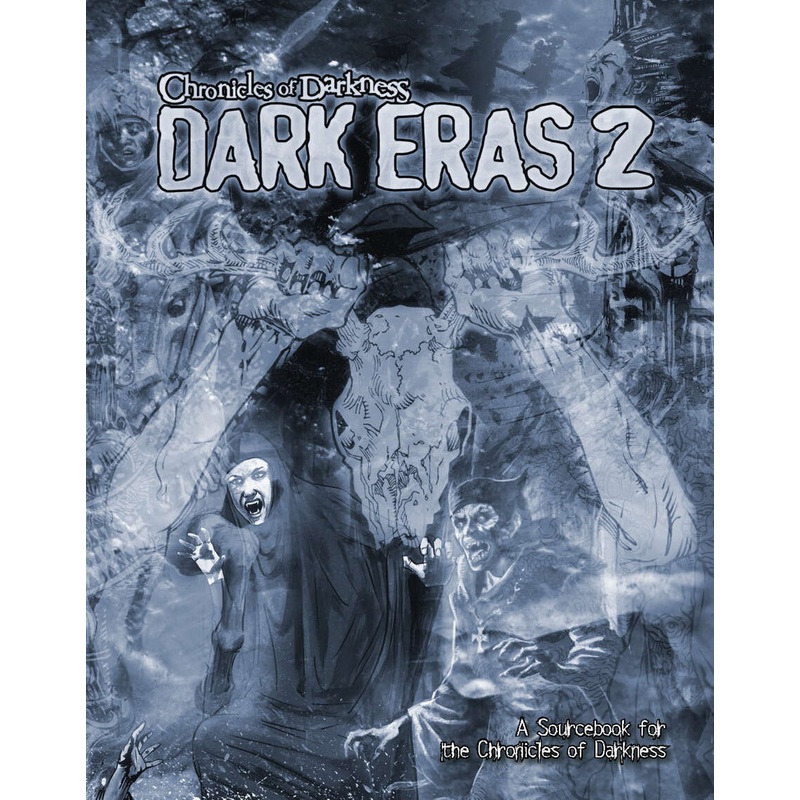Chronicles of Darkness: Dark Eras 2 (ONLINE ORDER ONLY)