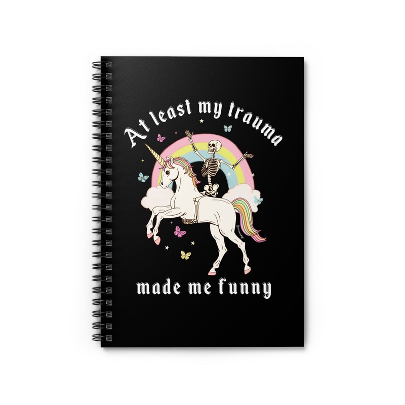 At Least My Trauma Made Me Funny Spiral Notebook – Ruled Line (ONLINE ORDER ONLY)