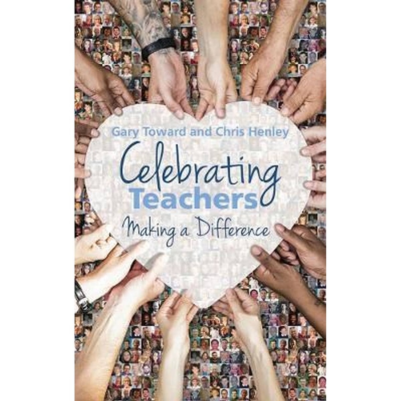 Celebrating Teachers : Making a difference