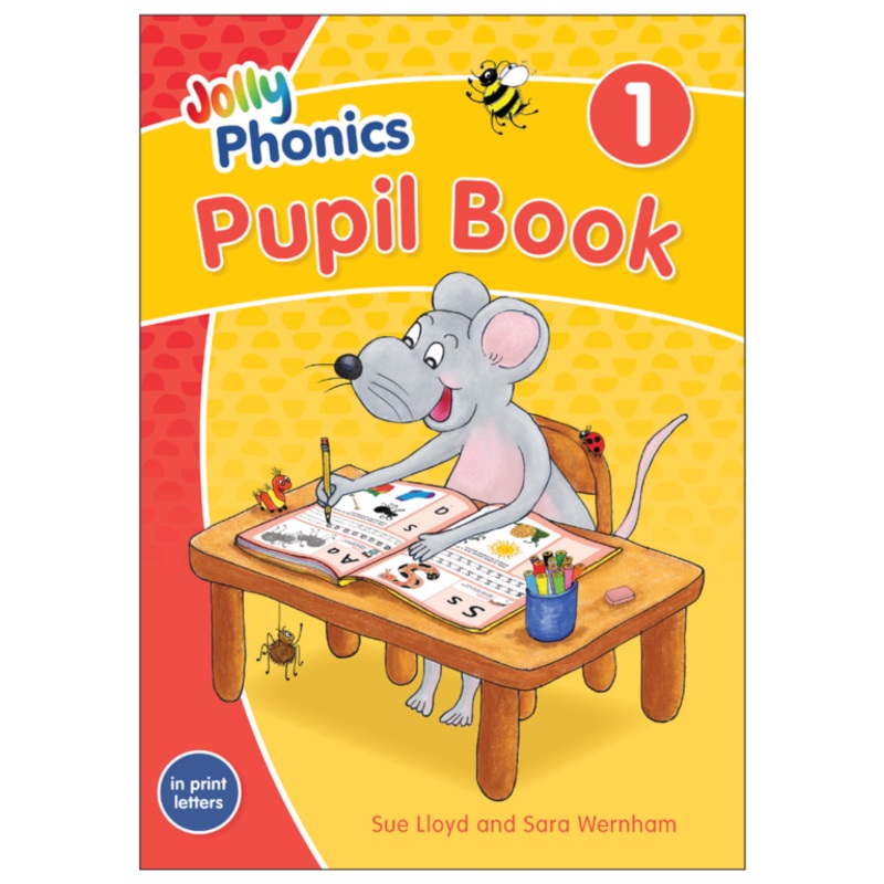 Jolly Phonics Pupil Book 1 (Colour In Print Letters)