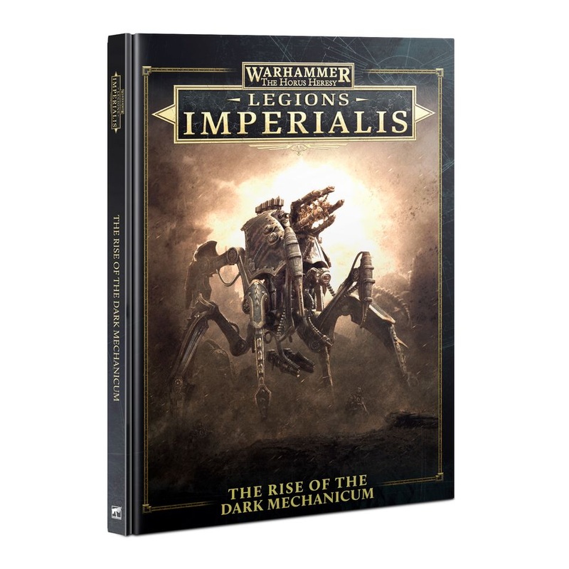 Legions Imperialis: The Rise of the Dark Mechanicum