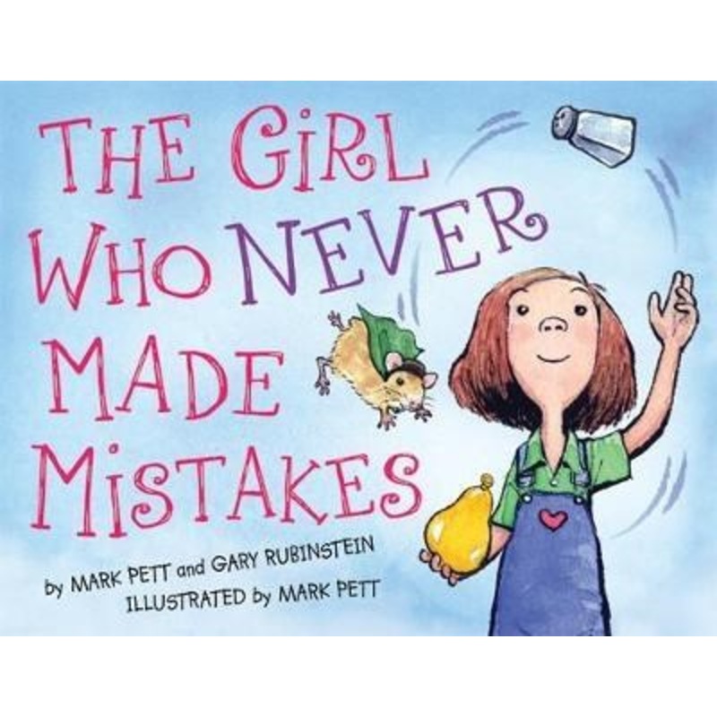 The Girl Who Never Made Mistakes: A Growth Mindset Book for Back to School for Kids