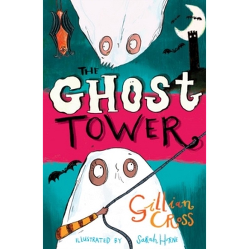 The Ghost Tower by Gillian Cross