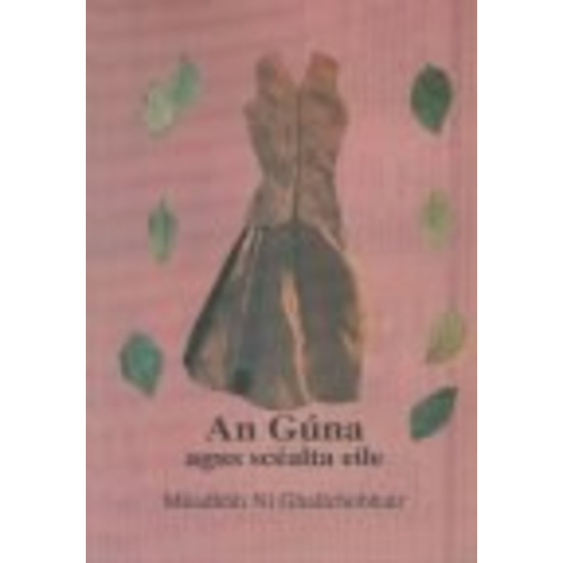 An Gna & Scealta Eile