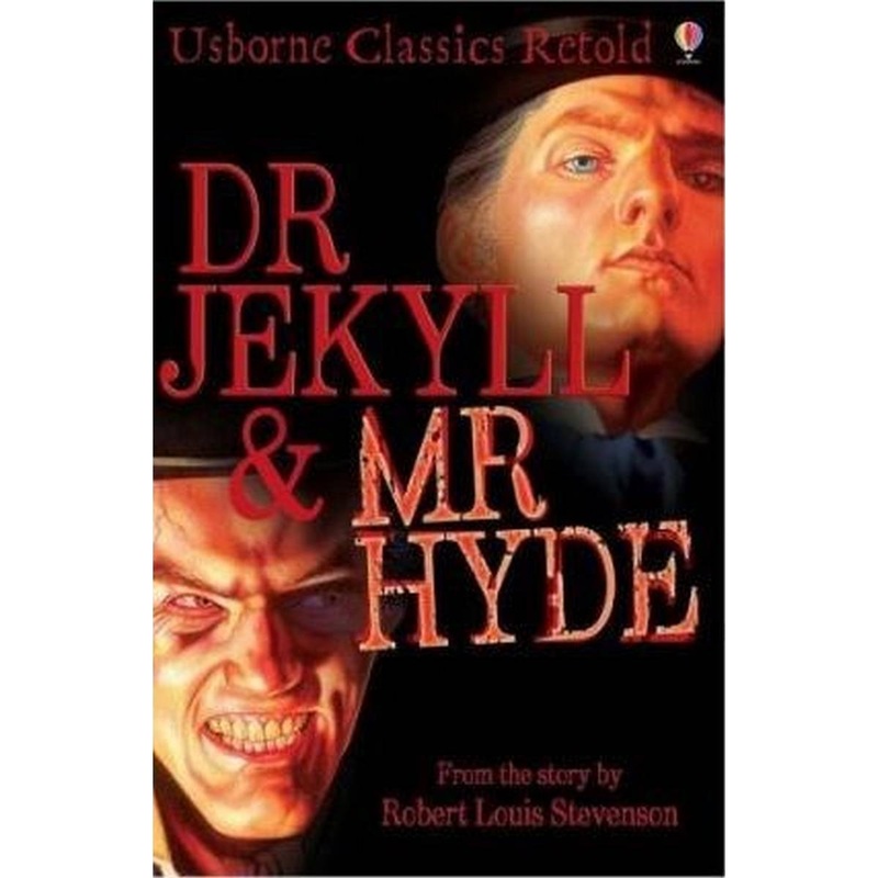 Dr Jekyll and Mr Hyde (Usborne Classics Retold)