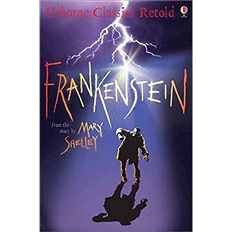 Frankenstein (Usborne Classics Retold)