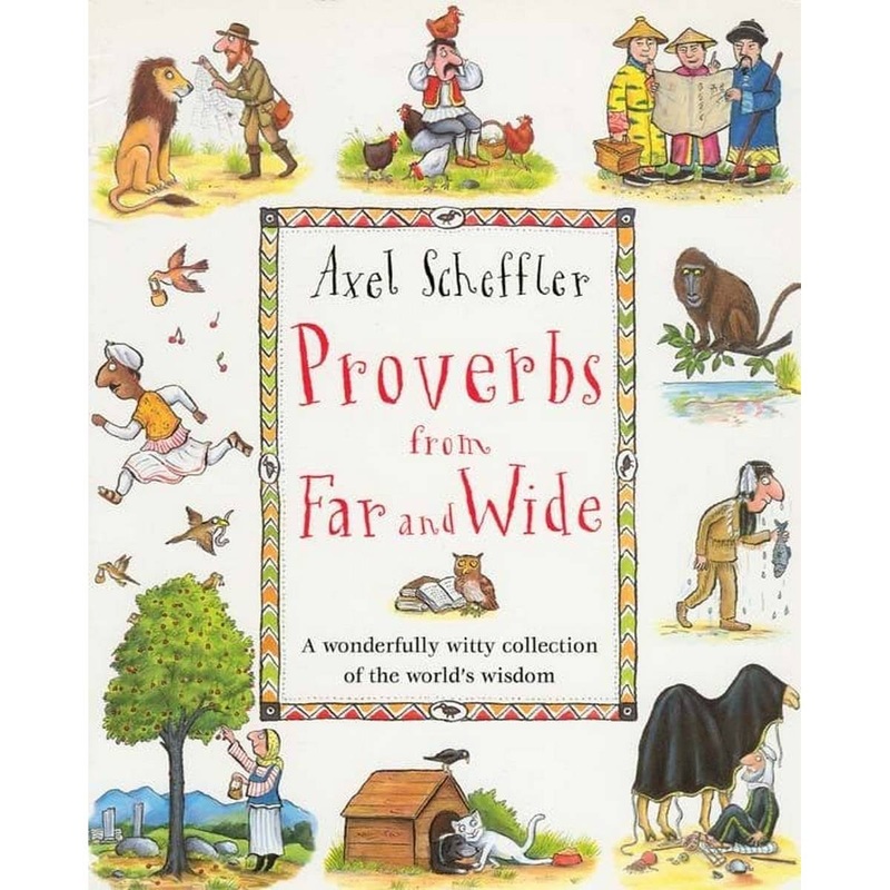 Proverbs from Far and Wide