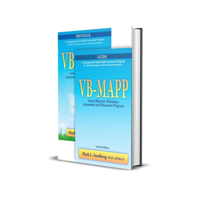 VB-MAPP: Verbal Behavior Milestones Assessment and Placement Program (Guide & Protocol)