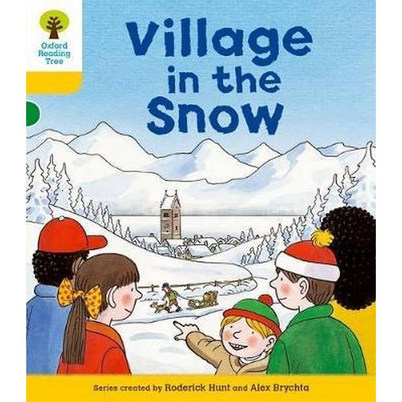 Oxford Reading Tree: Level 5: Stories: Village in the Snow
