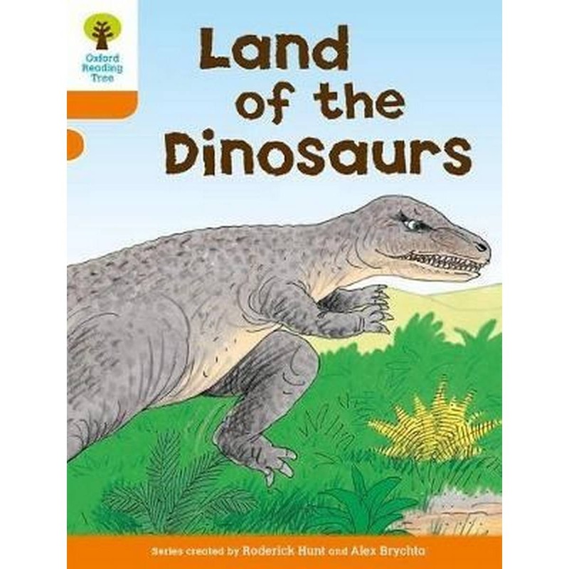 Oxford Reading Tree: Level 6: Stories: Land of the Dinosaurs