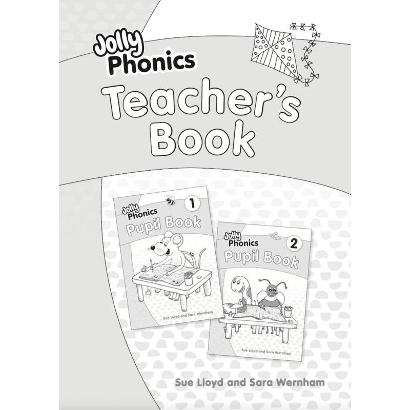 Jolly Phonics Teachers Book (black and white edition) New Edition