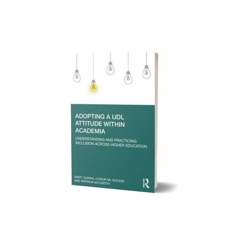 Adopting a UDL Attitude within Academia