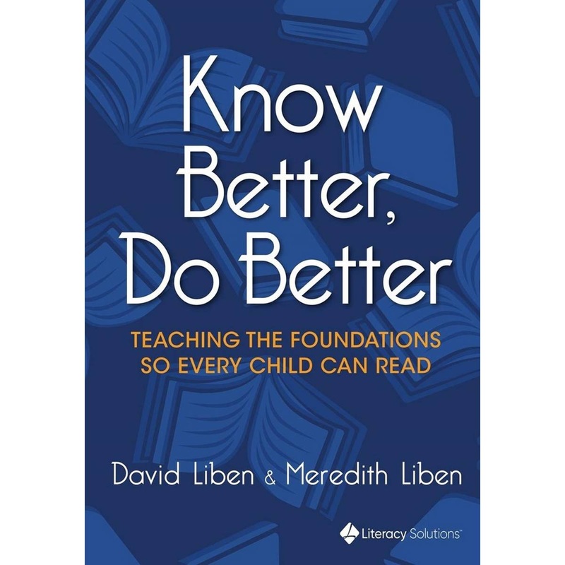 Know Better, Do Better: Teaching the Foundations So Every Child Can Read