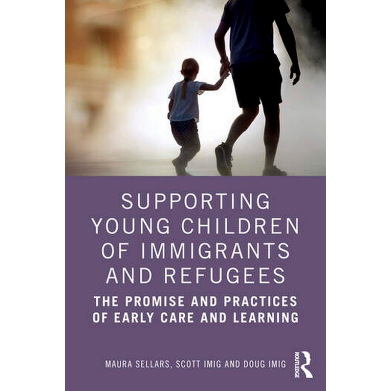 Supporting Young Children of Immigrants and Refugees