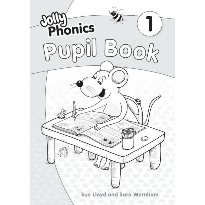 Jolly Phonics Pupil Book 1 (Black & White) New Ed