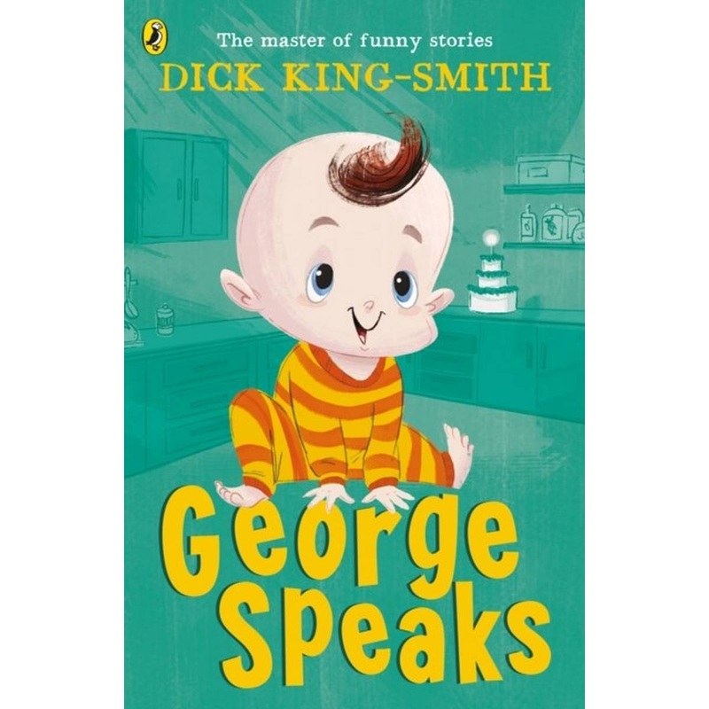 George Speaks by Dick King-Smith (Author)