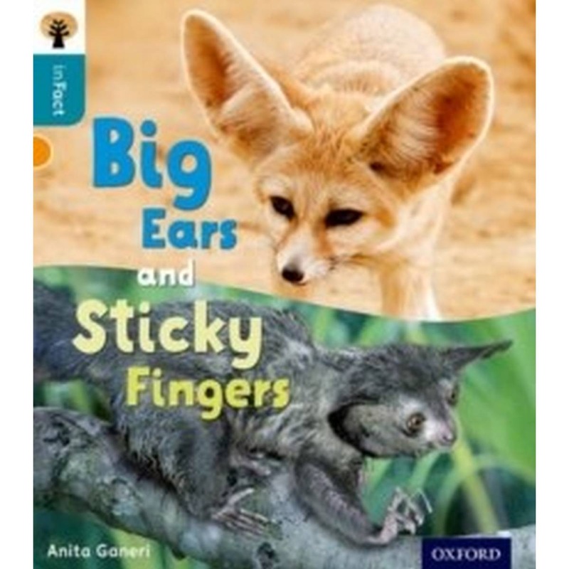 Oxford Reading Tree inFact: Level 9: Big Ears and Sticky Fingers
